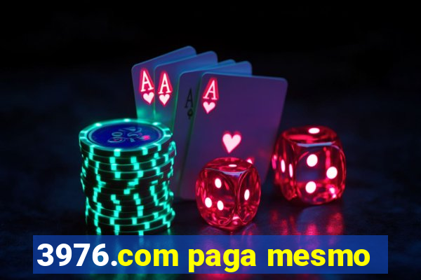 3976.com paga mesmo